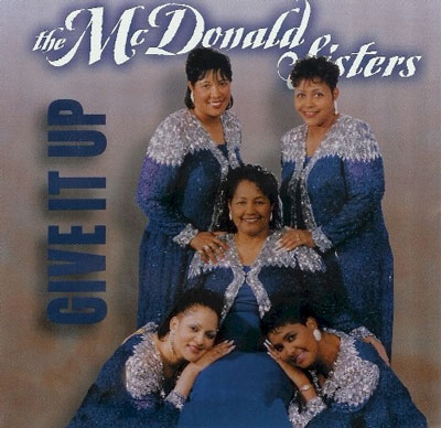Give It Up - The McDonald Sisters